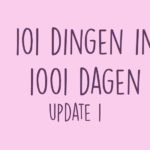 update 101 dingen in 1001 dagen challenge